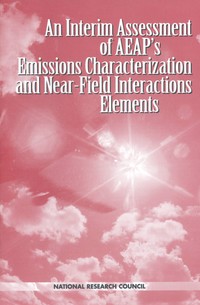 An Interim Assessment of the AEAP's Emissions Characterization and Near-Field Interactions Elements