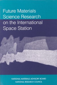 Future Materials Science Research on the International Space Station
