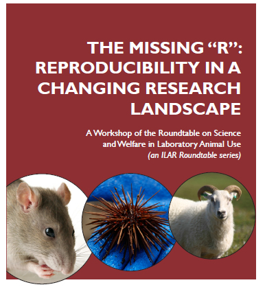 Workshop In Brief: Reproducibility Issues in Research with Animals and Animal  Models | The National Academies Press